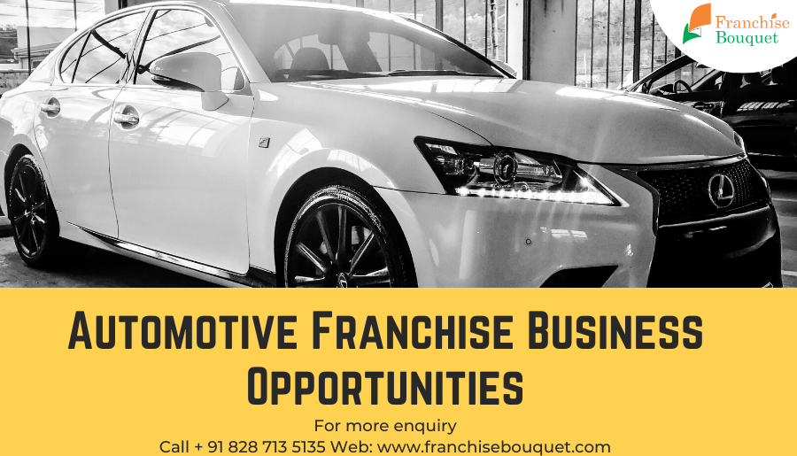 Automotive Franchise Opportunities in India