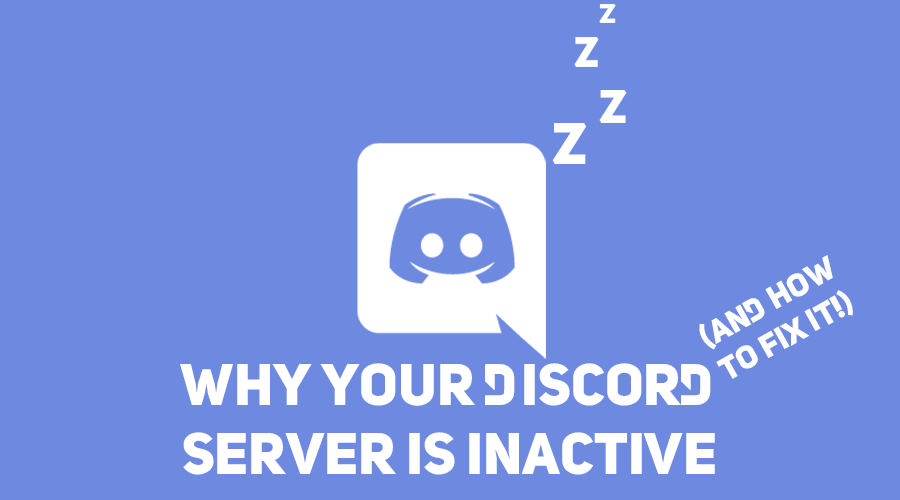 Why Your Discord Server Is Inactive By Sam Discord Street Medium