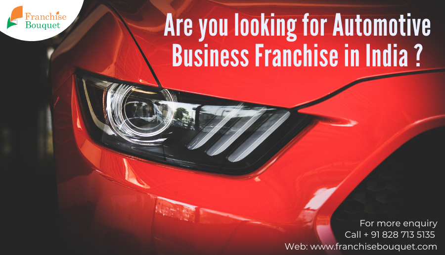 Automotive Business Franchise in India