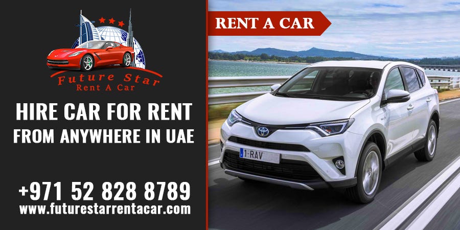 How Hire Affordable Car Rental In Dubai By Futurestarrent Acar Medium