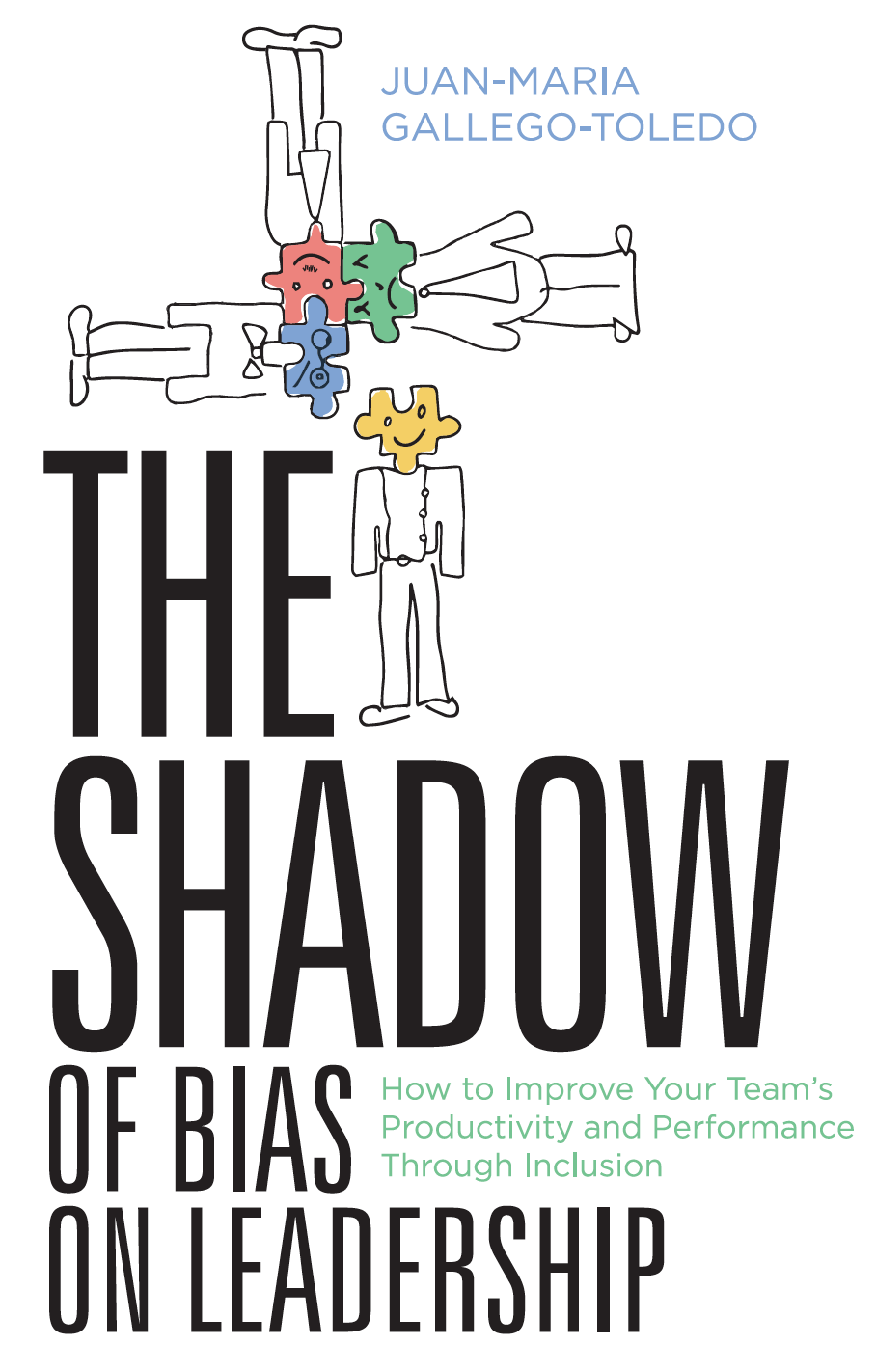 The Shadow Of Bias On Leadership 3 The Journey Towards