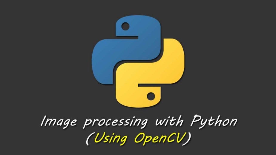 Image Processing using OpenCV in Python | by Yashika Atreja | Medium