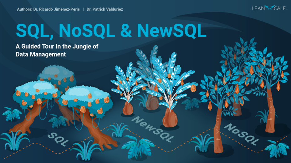 SQL, NoSQL & NewSQL. Until several years ago, the database… | by Prof ...