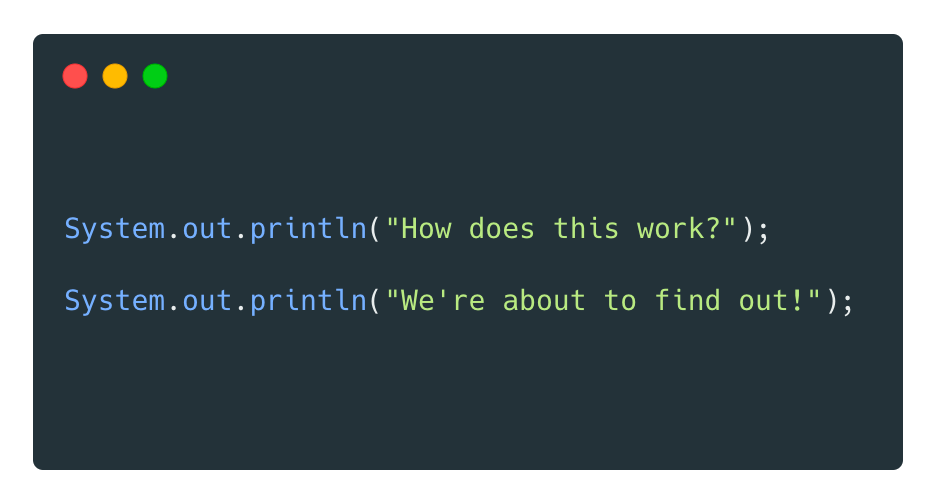 Understanding Java S Everyday System Out Println By Blake Sanie Medium