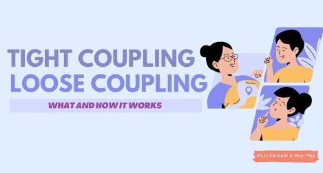Distinct Difference between Tight Coupling and Loose Coupling | by Marc ...