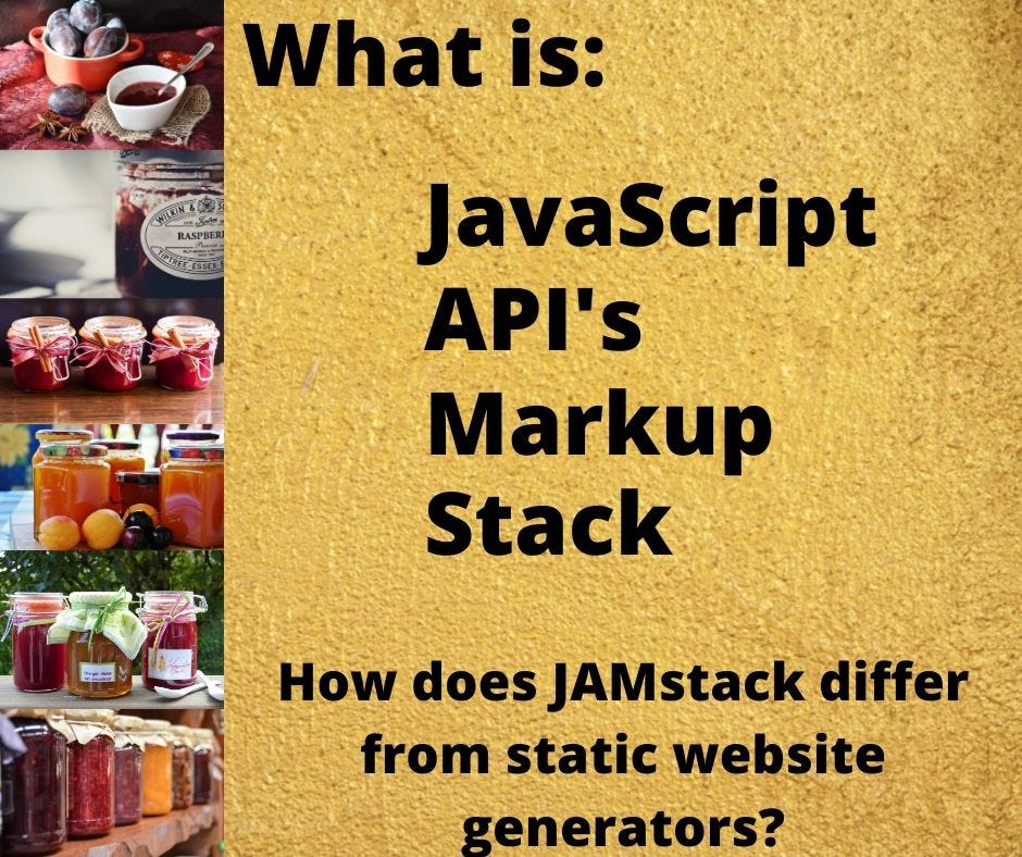 What is JAMStack and how does it differ