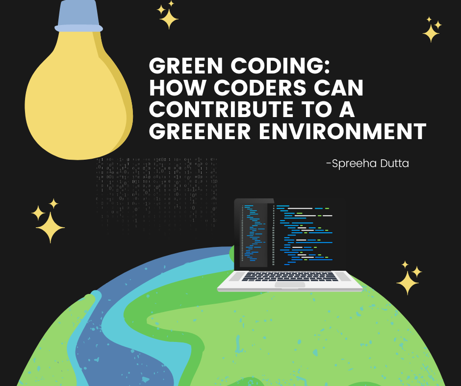 Green Coding How Coders Can Contribute To A Greener Environment by