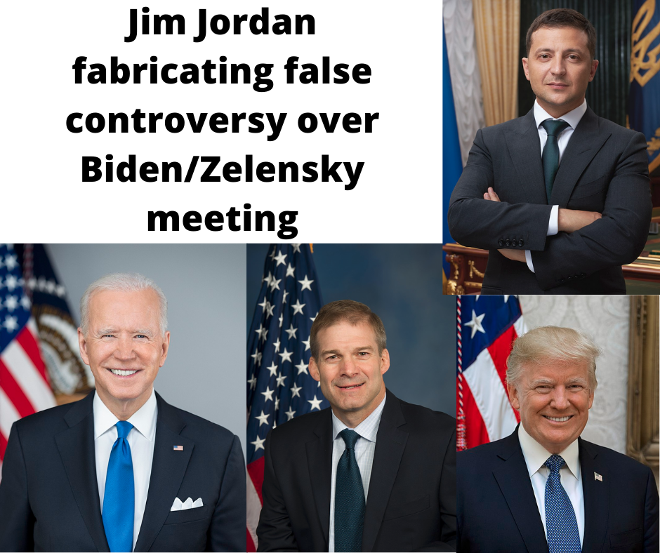 Rep Jordan Whines About Transparency After Pres Biden s Call With Pres Zelensky By David 