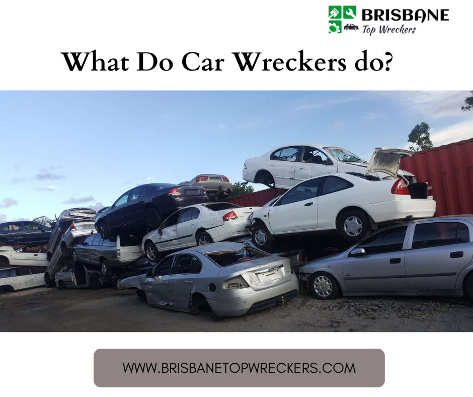 What Do Car Wreckers do?