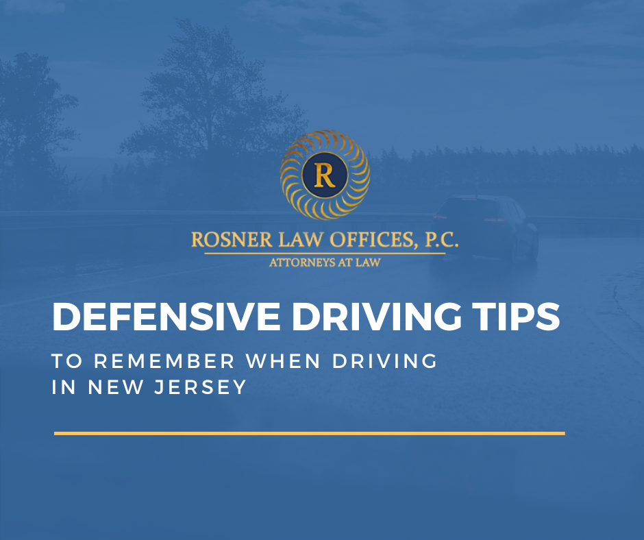Defensive Driving Tips to Remember When Driving in New Jersey by