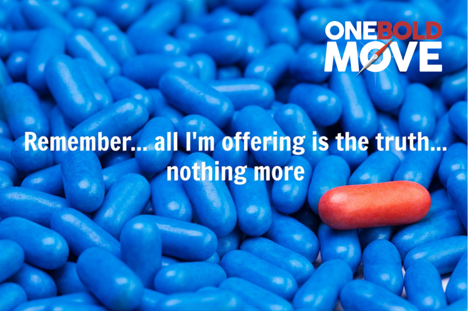 Oneboldmove The Red Pill Or The Blue Pill By Frank Gustafson Medium