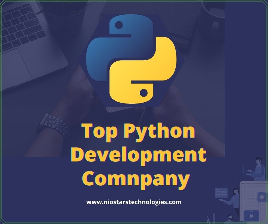 Top Python Development company. Python is an interpreted high-level ...