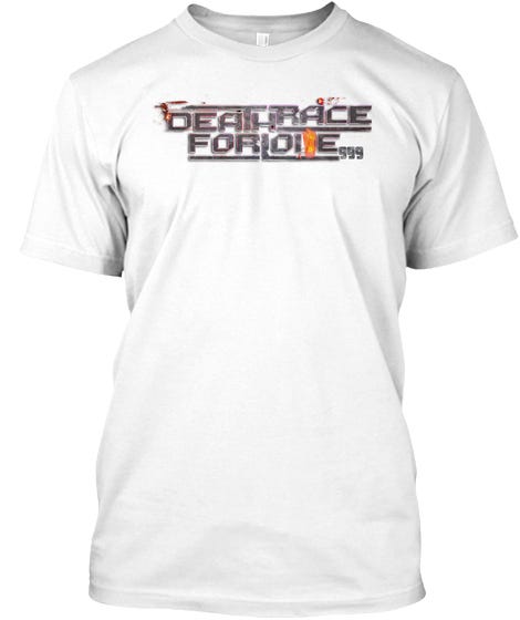 death race for love t shirt
