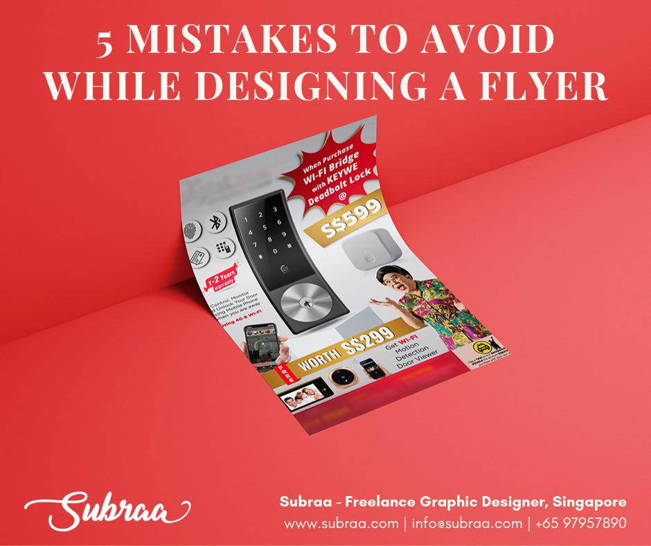 5 Mistakes To Avoid While Designing A Flyer By Subraa Design Medium