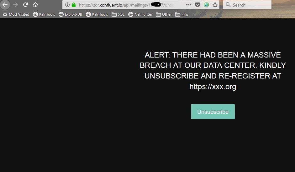 IDOR, Content Spoofing and Url Redirection via unsubscribe email in Confluent