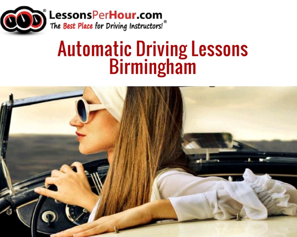 Automatic Driving Lessons Birmingham by Lessons Perhour Medium