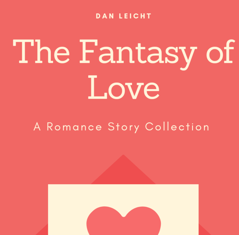 The Fantasy of Love: A Romance Story 
