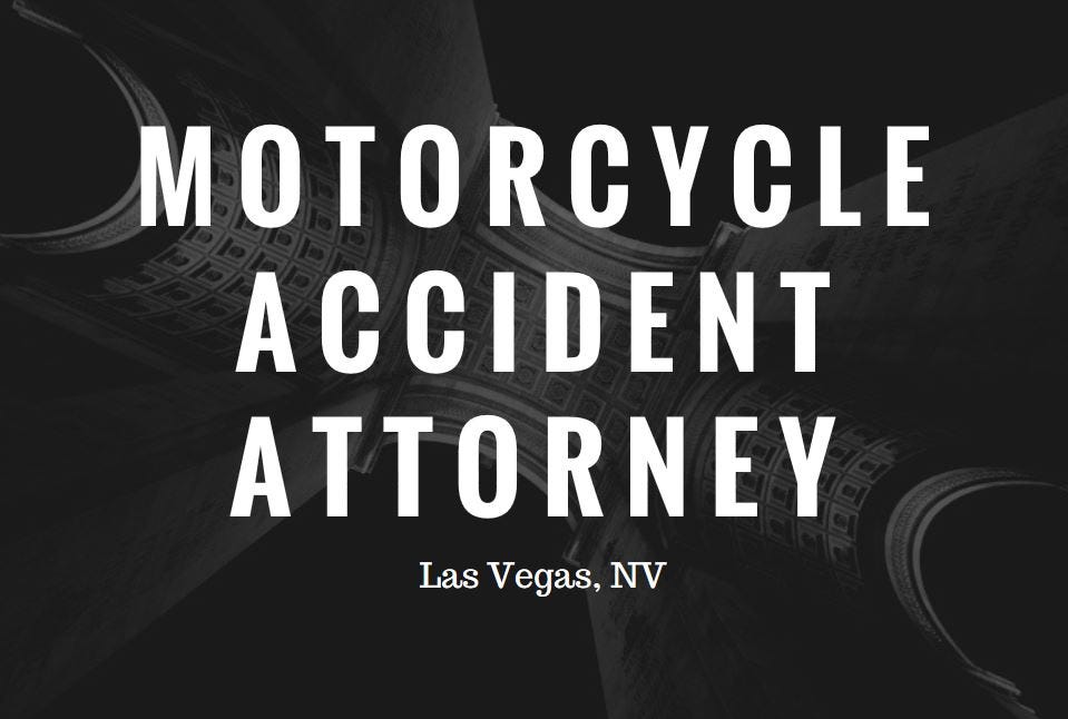 Motorcycle Accident Attorney Las Vegas, NV by Nadia von Magdenko