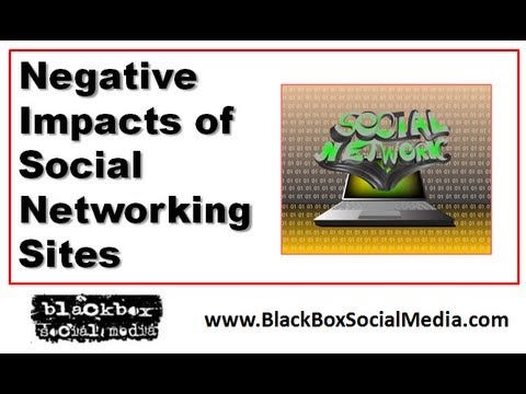The Beneficial And Harmful Effects Of Social Networking Sites By Acuriousthinker Medium