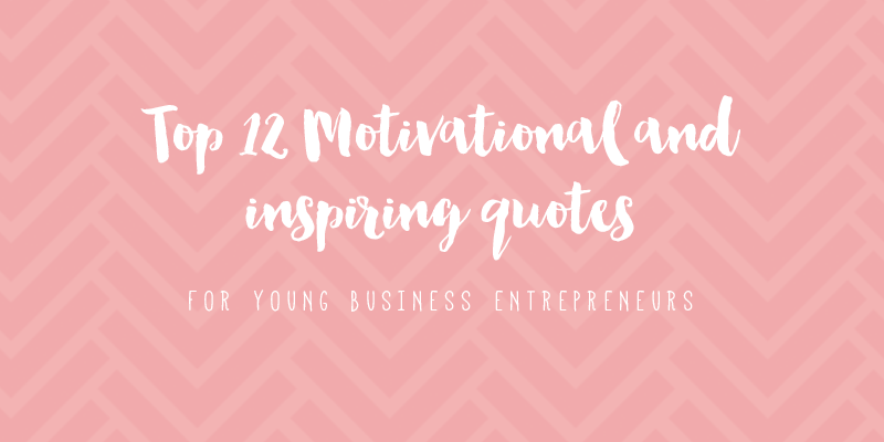 Motivational Quotes For Young Women