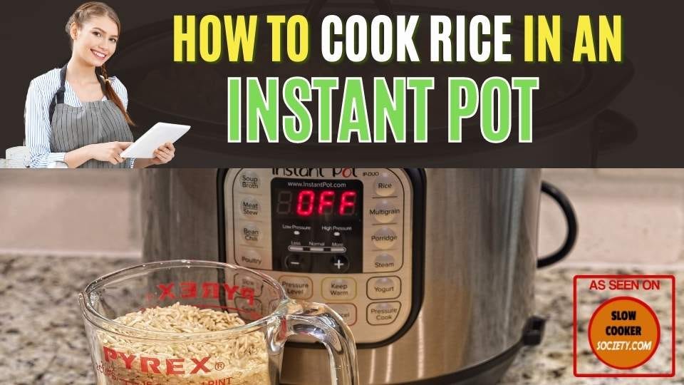 How to Cook Rice in an Instant Pot