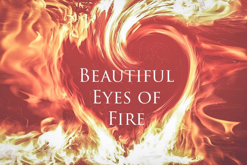 Beautiful Eyes of Fire. Rev 1:14; “His head and His hairs were… | by  Dominick Butler | Medium