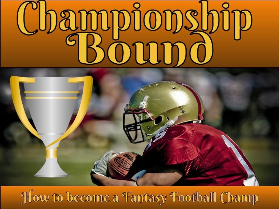 Championship Bound. Tips For Fantasy Football Stardom | by Justin Gagliardo | Fantasy Life App