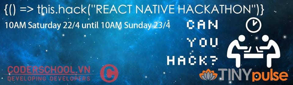 CoderSchool React Native Hackathon | by Phuong Nguyen | Always Be ...