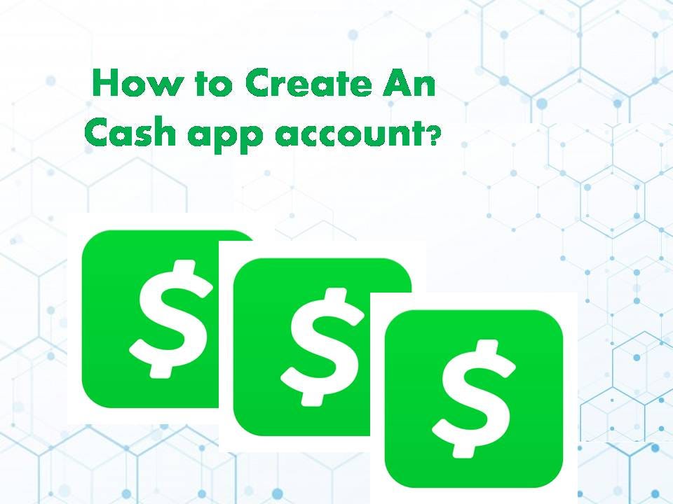 How To Create An Cash App Account Know More By Tom Stokes Medium