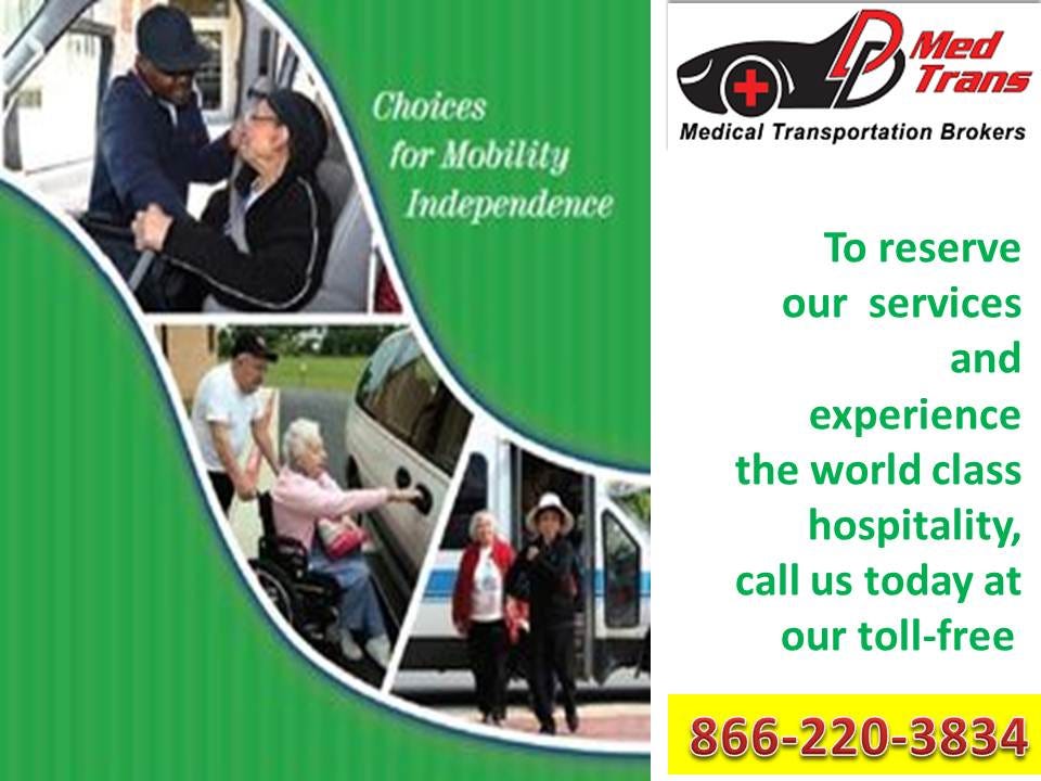 Need of NonEmergency Stretcher Transportation by DD Med Trans Inc