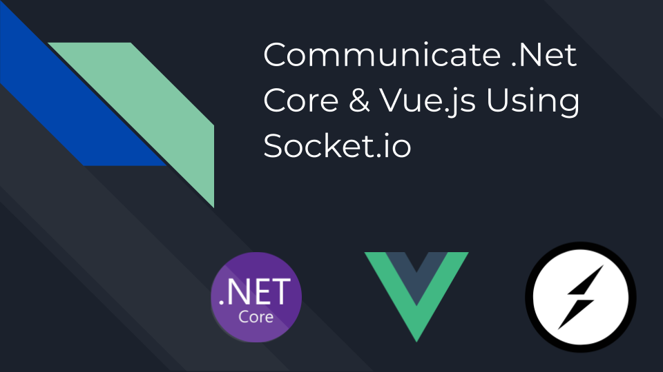 Communicate Core & Vue.js Using Socket.io by Erdem Gonul Medium