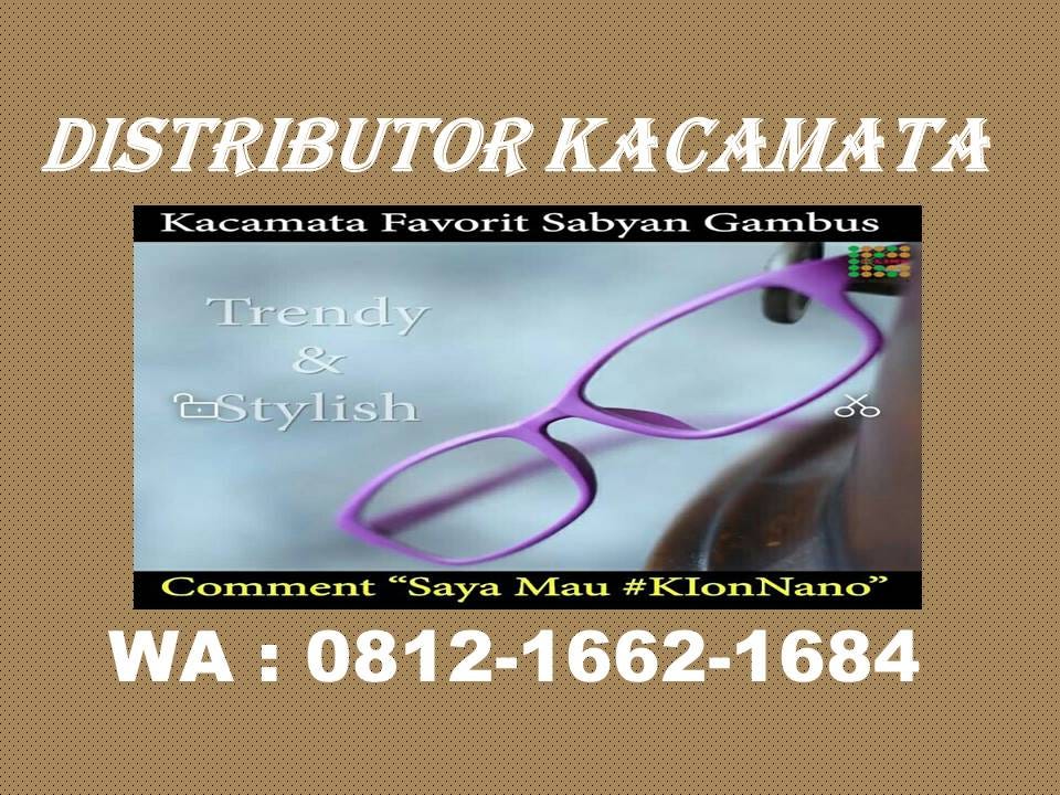 Manfaat Kacamata K Ion Nano Kupang Hp Wa 0812 1662 1684 By Supplierionnano Indonesia Medium