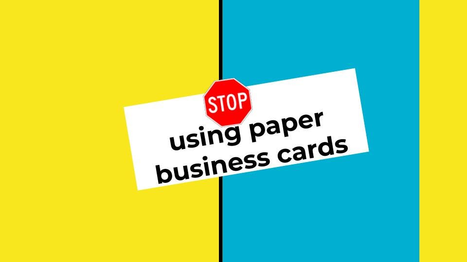 stop-using-paper-business-cards-and-move-to-e-business-cards-by