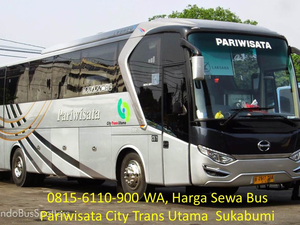 0815 6110 900 Wa Harga Sewa Bus Pariwisata City Trans Utama 0815 6110 900 Wa Harga Sewa Bus Pariwisata City Trans Utama
