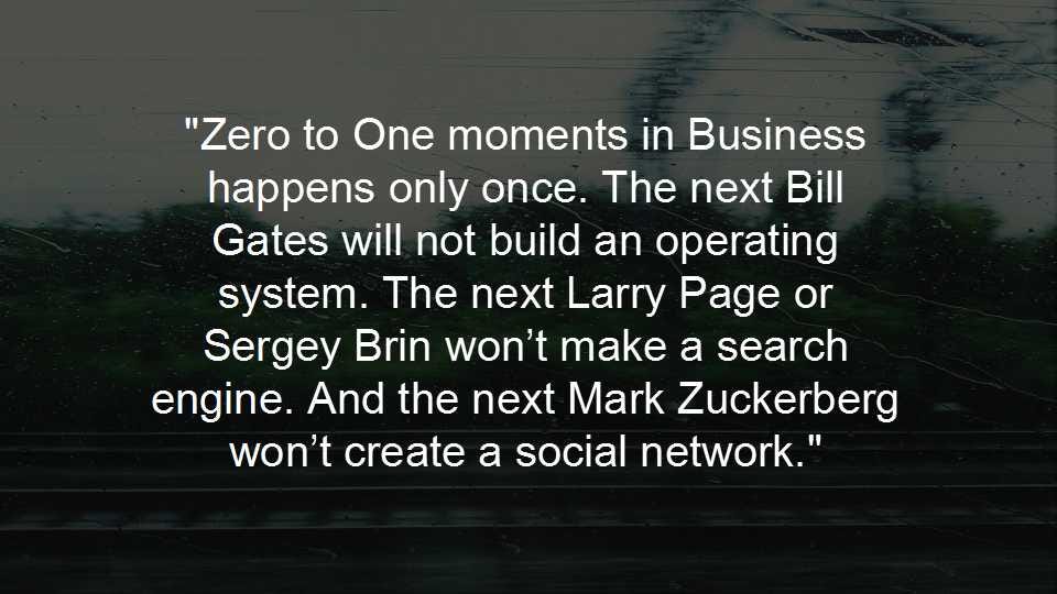 Top 10 Quotes From The Entrepreneurship Bible Zero To One