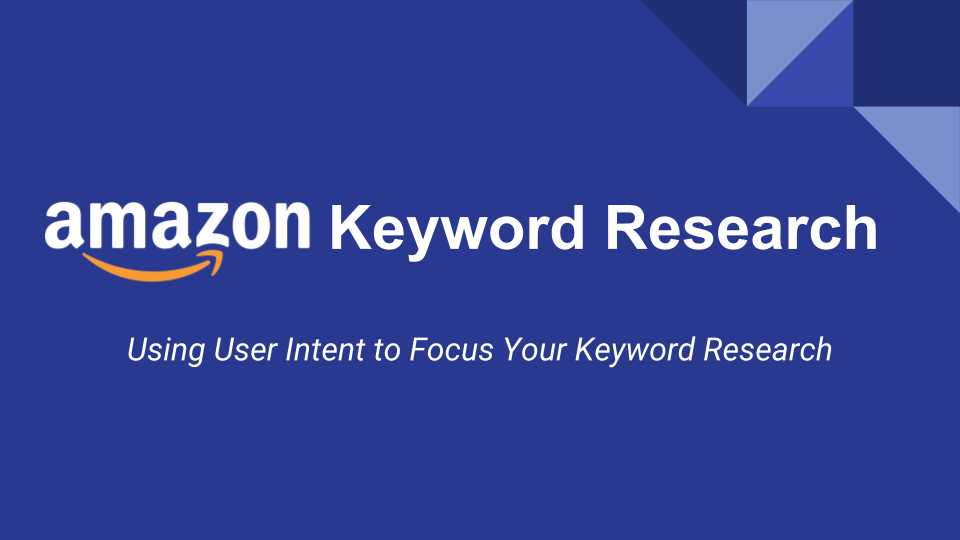 Amazon Keyword Research Using User Intent To Focus Your Keyword Research By Will Haire Medium Amazon Keyword Research Using User Intent To Focus Your Keyword Research By Will Haire Medium