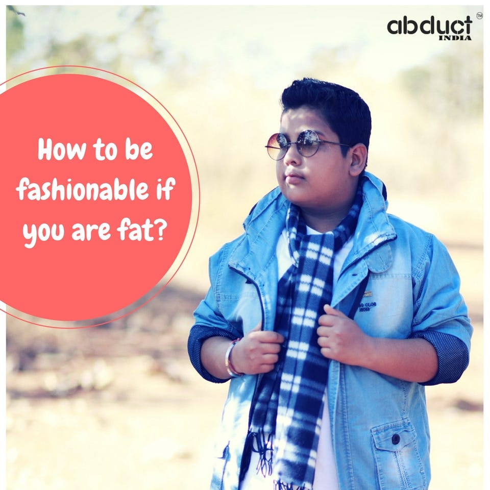dressing style for fat boy