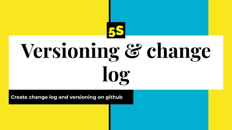 versioning-change-log-create-change-log-and-versioning-on-by