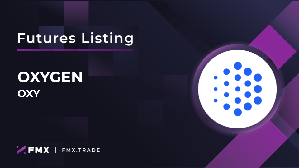 Oxygen (OXY) futures trading is now available on FMX by FMX FMX