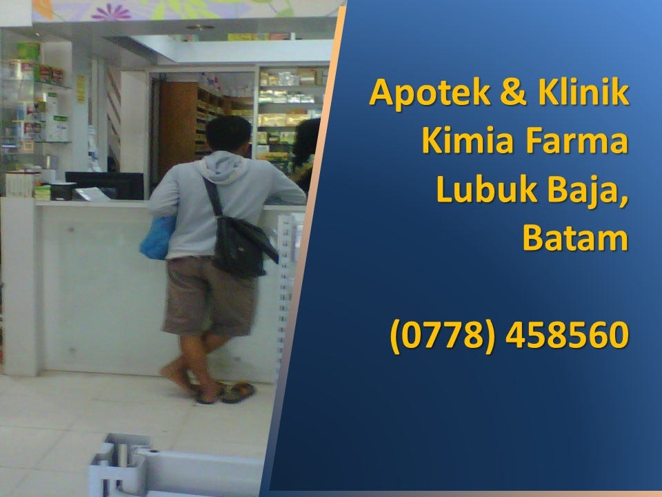 Dokter Kulit Batam 0778 458560 Apotek Kima Farma Lubuk Baja Batam By Kimia Farma Lubuk Baja Medium Dokter Kulit Batam 0778 458560 Apotek Kima Farma Lubuk Baja Batam By Kimia Farma Lubuk Baja Medium