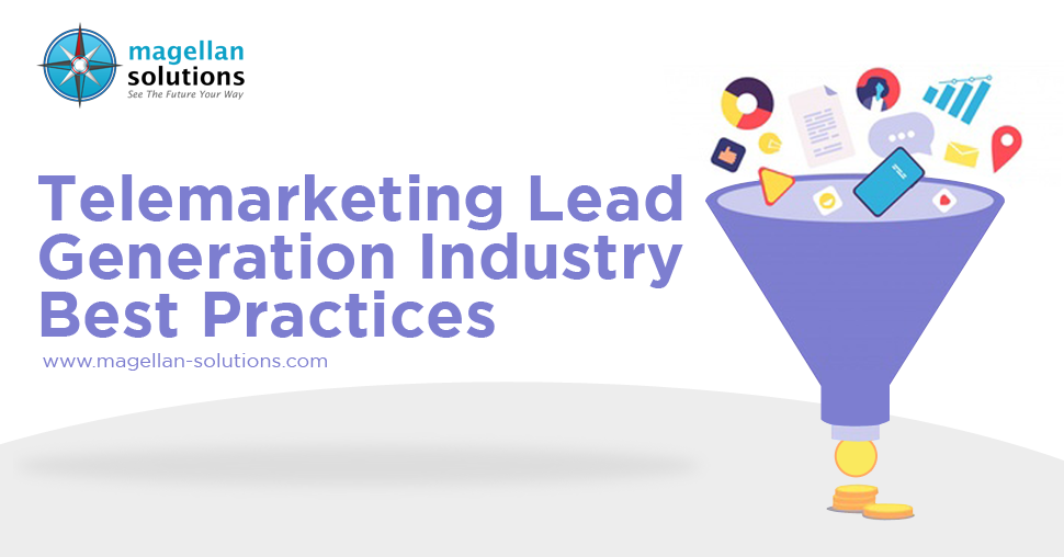 Telemarketing Lead Generation Industry Best Practices by Magellan