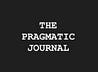 The Pragmatic Journal