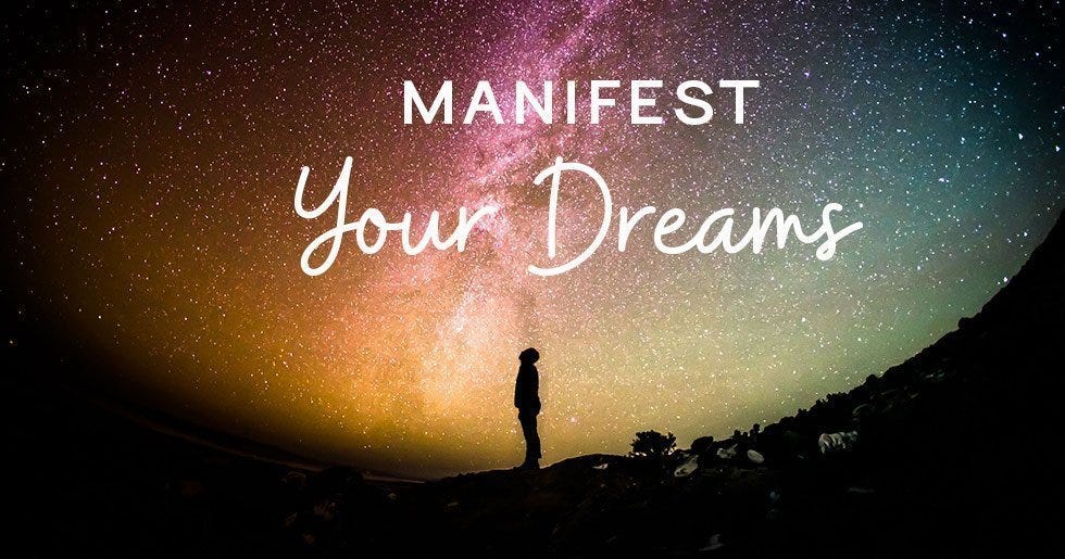 The Best Me Is Manifesting My Dreams | by Peter Paxton | Mind Altar | Medium