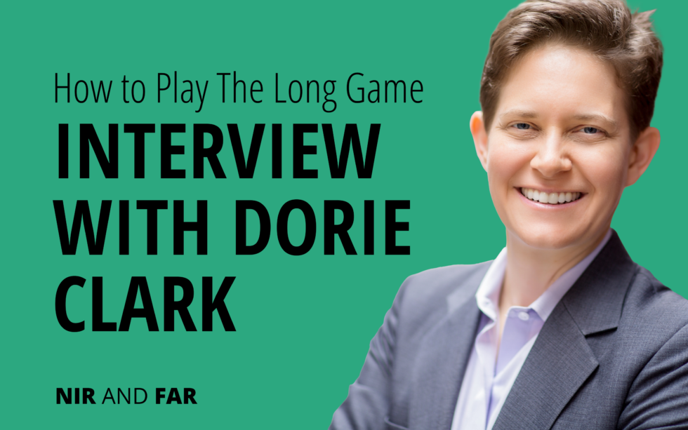 How to Play The Long Game: Interview with Dorie Clark (Letter — September  30, 2021) | by Nir Eyal | Psychology of Stuff | Medium