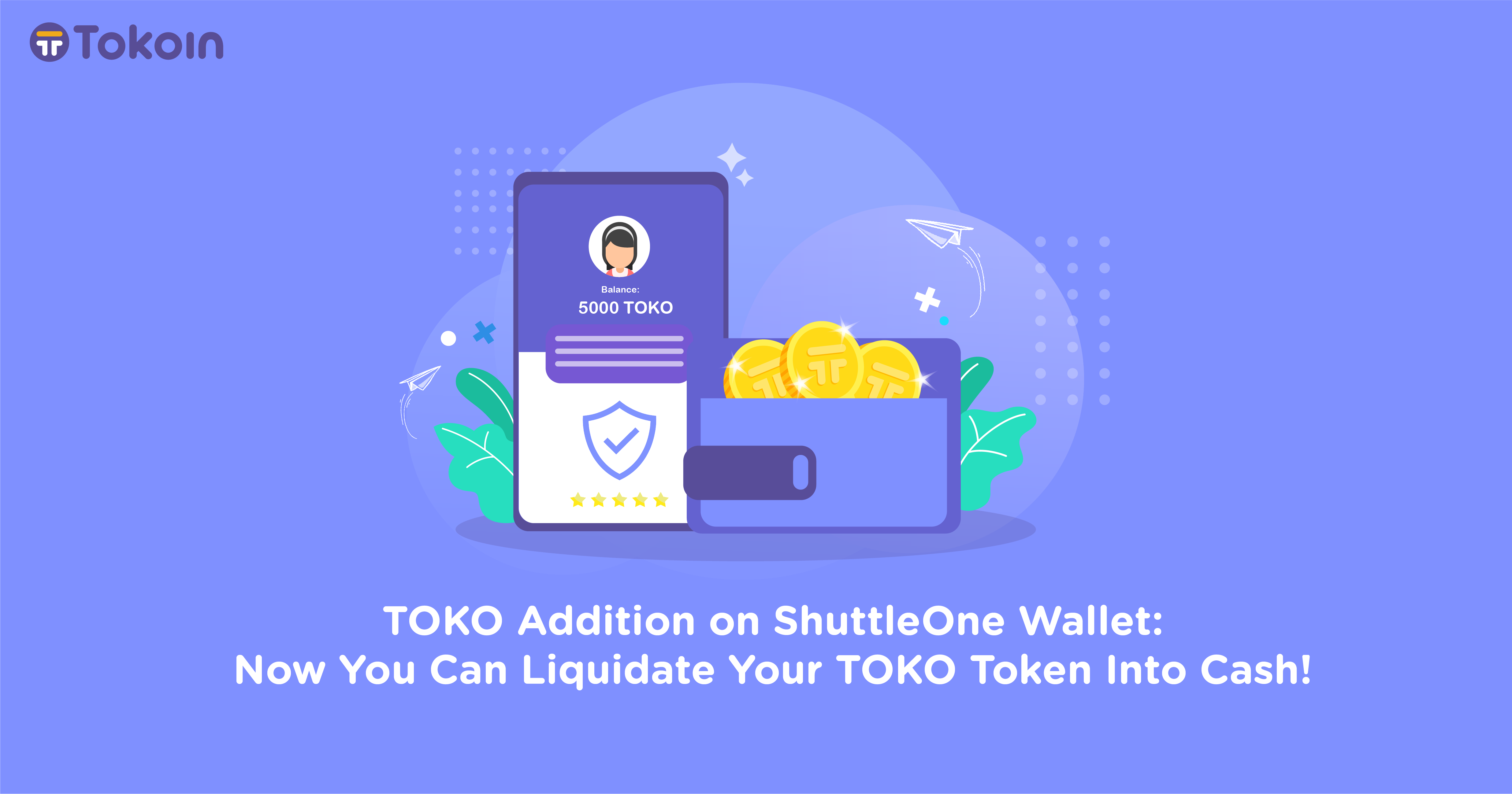 TOKO Addition on ShuttleOne Wallet: Now You Can Liquidate ...