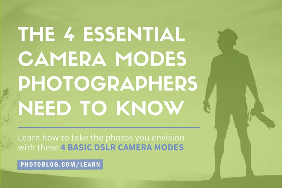 The 4 Essential Camera Modes Every DSLR Owner Needs To Know by