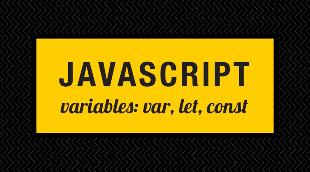 JavaScript Variables: Var, Let And Const — Understanding the Difference ...
