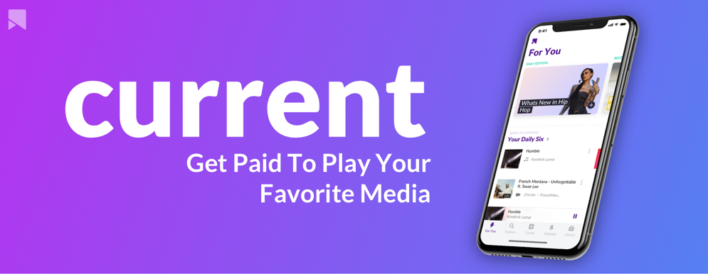 Current A Platform That Will Pay You To Listen To Your Favorite Music Other Streams By George Cunningham Medium