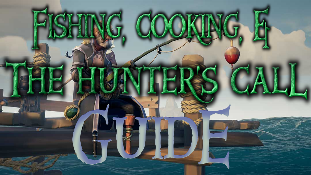 Guide to Fishing, Cooking & the Hunter's Call - Golden Sands ...