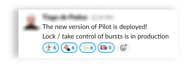 Slack: “The new version of Pilot is deployed!”